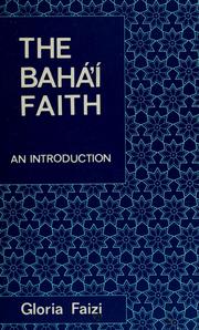 Cover of: The Baháʼí faith by Gloria Faizi