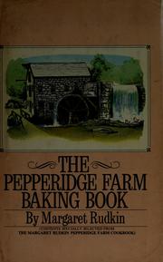 The Pepperidge Farm baking book by Margaret Rudkin
