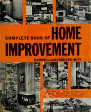 Complete book of home improvement by Darrell Huff