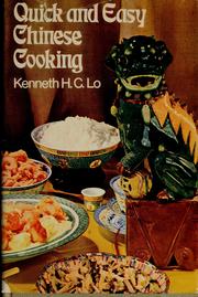 Cover of: Quick and easy Chinese cooking | Kenneth H. C. Lo