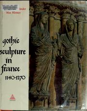 Gothic sculpture in France 1140-1270 by Willibald Sauerländer