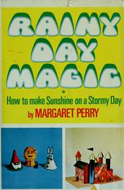 Cover of: Rainy day magic: the art of making sunshine on a stormy day