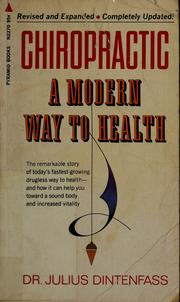 Cover of: Chiropractic: a modern way to health.