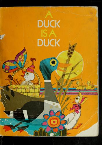 A duck is a duck by Theodore Clymer