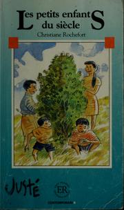 Cover of: Les petits enfants du siecle