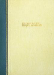 Cover of: The world of the impressionists by Hans Ludwig C. Jaffé