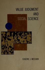 Value judgment and social science by Eugene J. Meehan