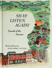 Cover of: Sh-h! Listen again!: Sounds of the seasons.