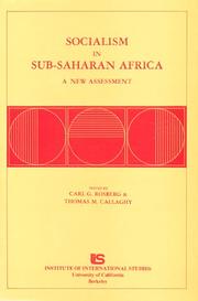 Cover of: Socialism in sub-Saharan Africa by Carl Gustav Rosberg, Thomas M. Callaghy, Carl G. Rosberg, Thomas Callaghy