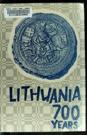 Lithuania 700 years by Albertas Gerutis