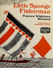 Cover of: Little sponge fisherman. by Florence Wightman Rowland, Florence Wightman Rowland