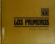 Cover of: Los primeros: the story of Nueva España.