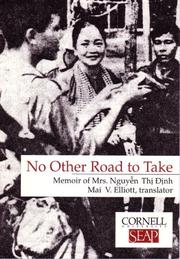 No Other Road to Take by Mai Van Elliot