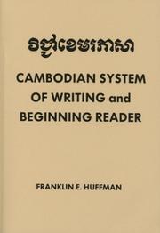Cover of: Cambodian System of Writing And Beginning Reader by Franklin E. Huffman
