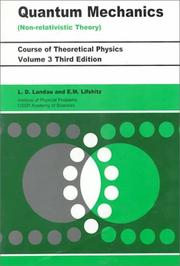 Cover of: Quantum Mechanics by E M Lifshitz, Landau, Lev Davidovich