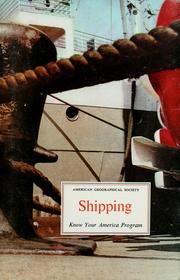 Cover of: Shipping by [Prepared with the cooperation of the American Geographical Society]