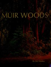 Cover of: Muir Woods: the history, sights & seasons of the famous redwood forest near San Francisco; a pictorial guide.