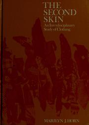 Cover of: The second skin | Marilyn J. Horn