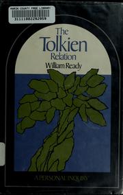 Cover of: The Tolkien relation: a personal inquiry