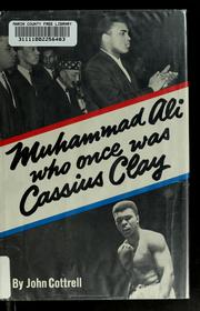 Cover of: Muhammad Ali, who once was Cassius Clay.