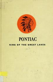 Cover of: Pontiac, king of the Great Lakes by Clide Hollmann