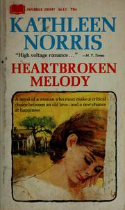 Cover of: Heartbroken melody by Kathleen Thompson Norris