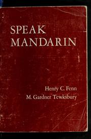 Cover of: Speak Mandarin: a beginning text in spoken Chinese