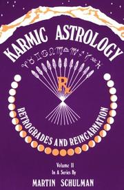 Karmic Astrology by Martin Schulman