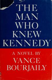 Cover of: The man who knew Kennedy