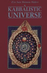 Cover of: A kabbalistic universe by Z'ev ben Shimon Halevi