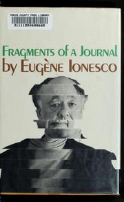 Cover of: Fragments of a journal. by Eugène Ionesco