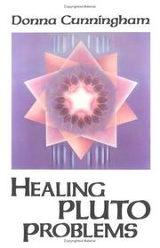 Cover of: Healing Pluto problems by Donna Cunningham
