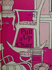 Pull up a chair by Natalie Checroun