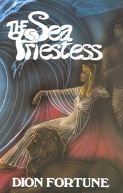 The sea priestess by Violet M. Firth (Dion Fortune)