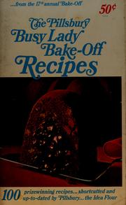 Cover of: The Pillsbury busy lady bake-off recipes, from the 17th annual bake-off.