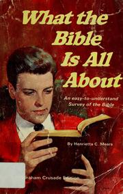 Cover of: What the Bible is all about by Henrietta C. Mears