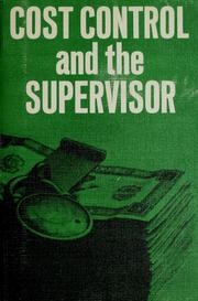 Cover of: Cost control and the supervisor by 