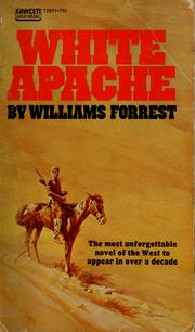Cover of: White Apache by Williams Forrest