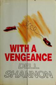 Cover of: With a vengeance by Dell Shannon