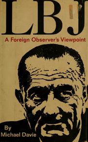 Cover of: LBJ: a foreign Observer's viewpoint.