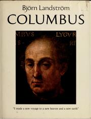 Cover of: Columbus: the story of Don Cristóbal Colón, Admiral of the Ocean, and his four voyages westward to the Indies according to contemporary sources