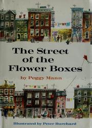 Cover of: The street of the flower boxes. by Peggy Mann