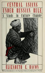 Cover of: Central Asians under Russian rule: a study in culture change