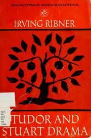 Cover of: Tudor and Stuart drama. | Irving Ribner
