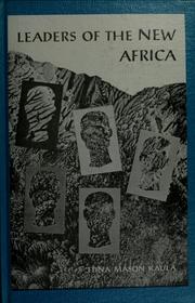 Cover of: Leaders of the new Africa.