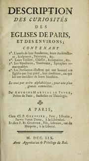 Cover of: Description des curiosités des eglises de Paris et des environs ... : le tout par ordre alphabétique, pour une plus grande commodité