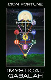 The Mystical Qabalah by Violet M. Firth (Dion Fortune), Judika Illes, Stuart R. Harrop