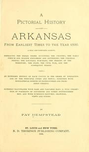 Cover of: A pictorial history of Arkansas, from earliest times to the year 1890 by Fay Hempstead