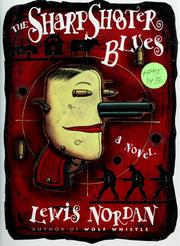 Cover of: The sharpshooter blues: a novel