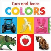 Cover of: Turn and Learn: Colors